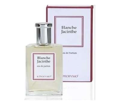 IL Profvmo Blanche Jacinthe